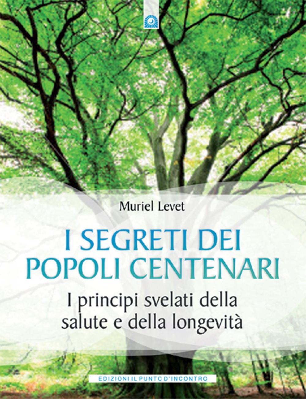 Big bigCover of I segreti dei popoli centenari