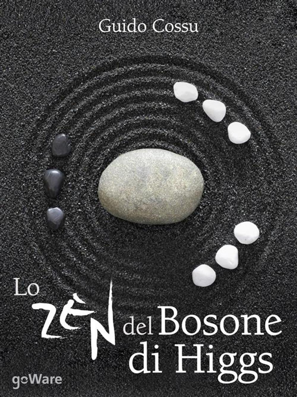 Big bigCover of Lo zen del bosone di Higgs