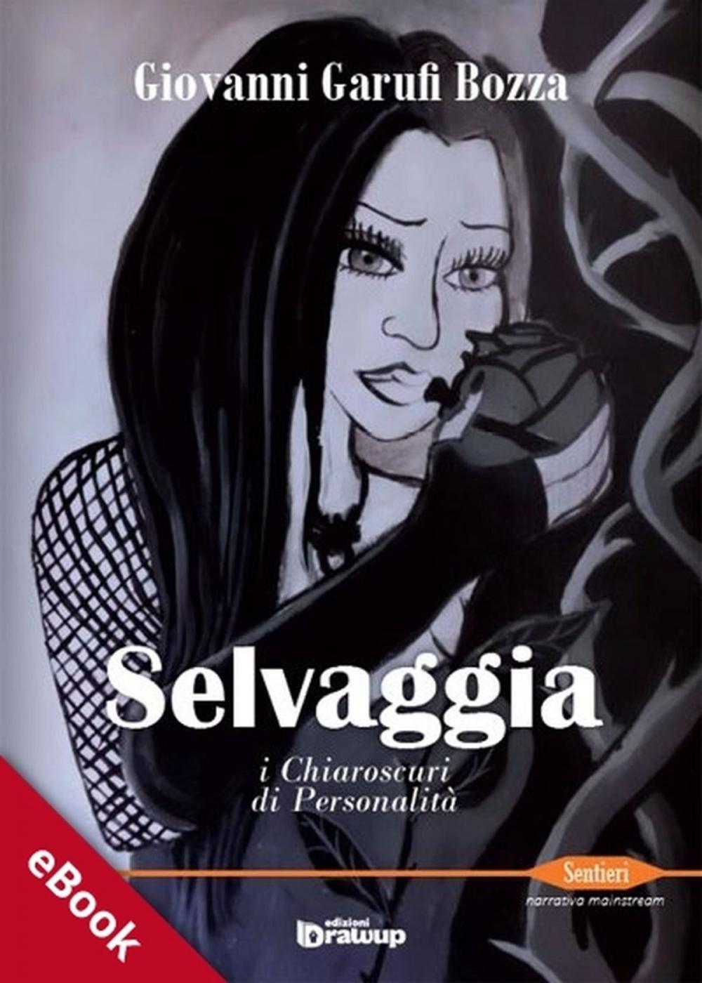 Big bigCover of Selvaggia, i chiaroscuri di personalità