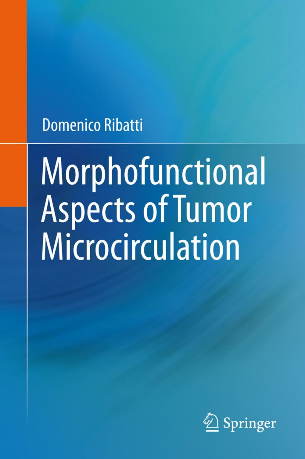 Big bigCover of Morphofunctional Aspects of Tumor Microcirculation