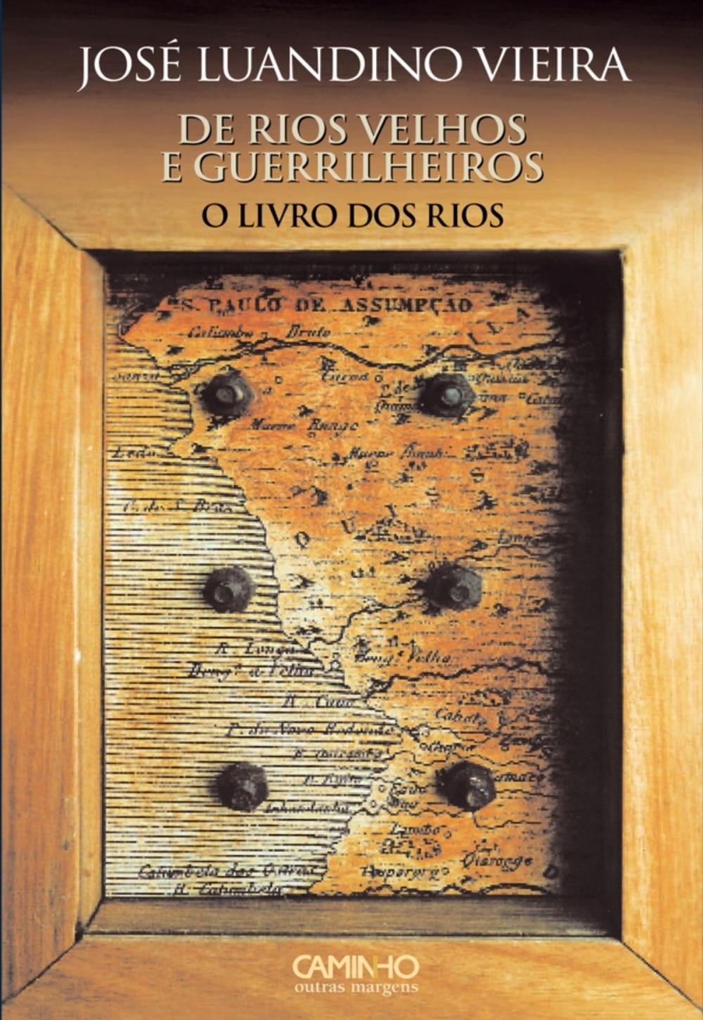 Big bigCover of De Rios Velhos e Guerrilheiros I O Livro dos Rios