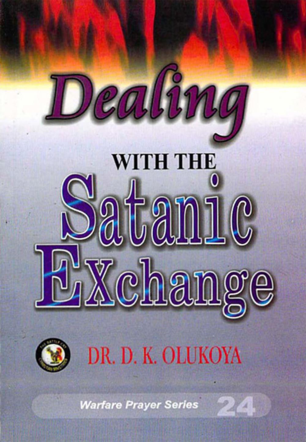 Big bigCover of Dealing with the Satanic Exchange