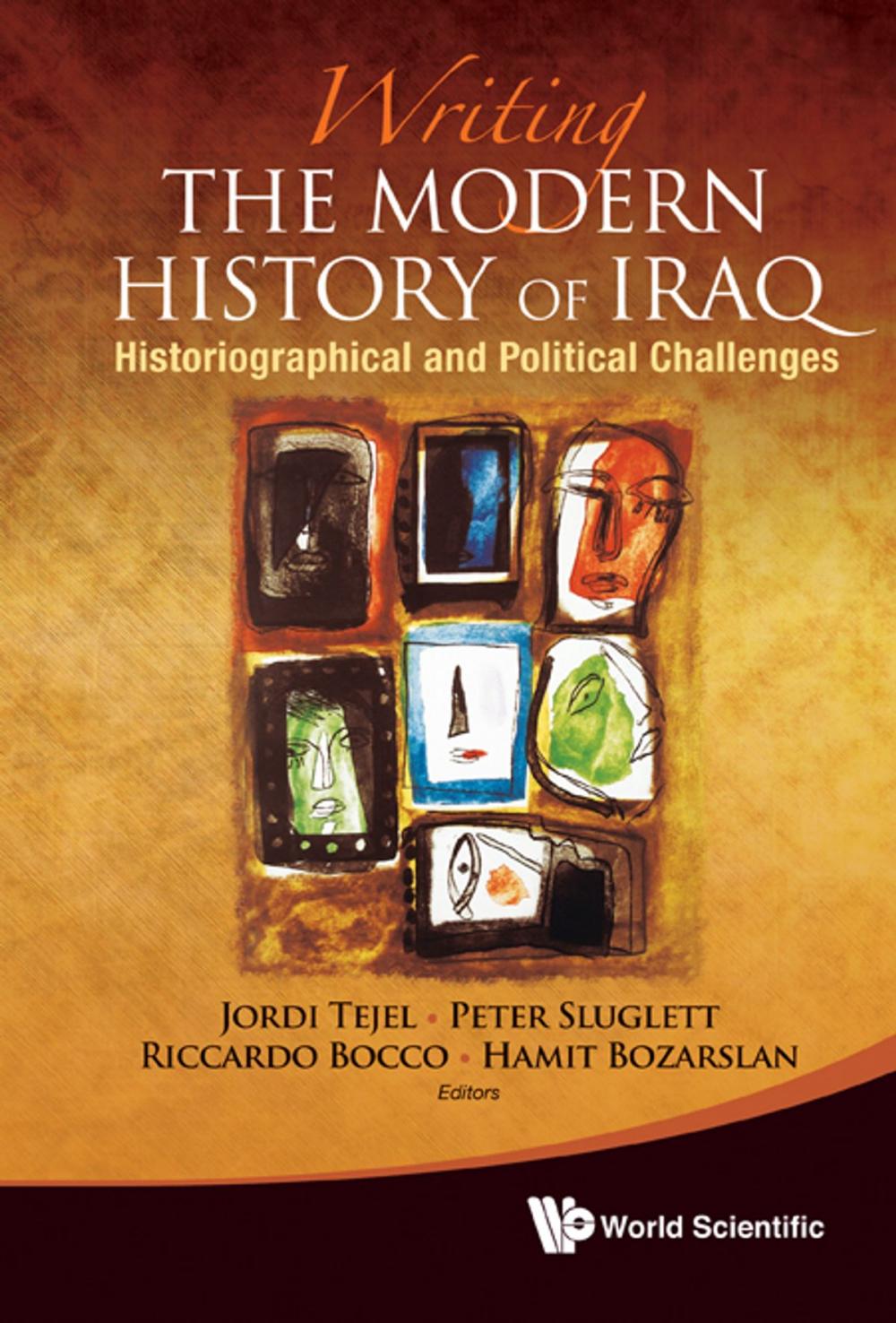 Big bigCover of Writing the Modern History of Iraq