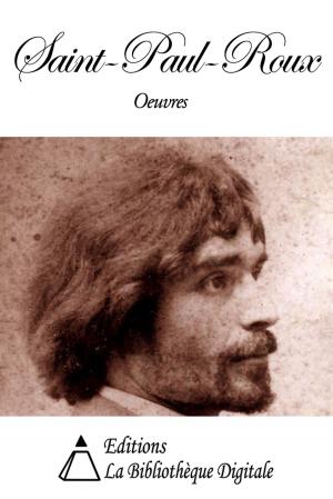 Cover of the book Oeuvres de Saint-Pol-Roux by Frédéric Bastiat