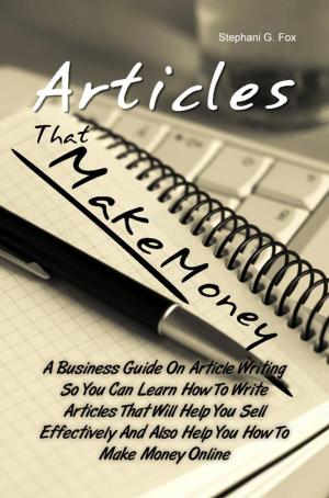 Book cover of Articles That Make Money!