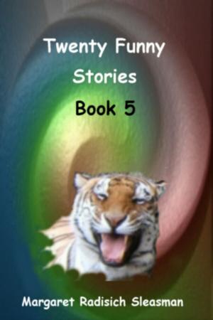 Cover of the book Twenty Funny Stories, Book 5 by Margaret Sleasman, Editor