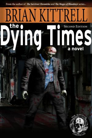 Cover of the book The Dying Times by J. Bean Palmer