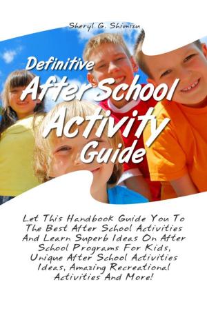 Cover of the book Definitive After School Activity Guide by John Olander