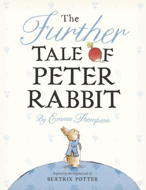 Cover of the book The Further Tale of Peter Rabbit by Aeschylus