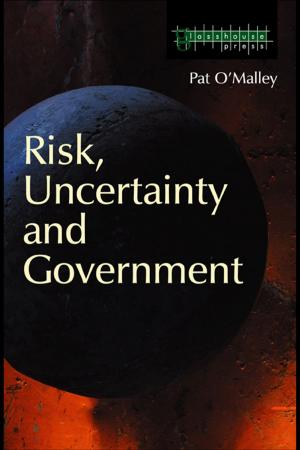 Cover of the book Risk, Uncertainty and Government by Iain MacRury, Michael Rustin