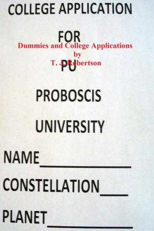 Cover of the book Dummies and College Applications by Gregory Gregyon