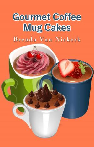 Cover of the book Gourmet Coffee Mug Cakes by Ka El