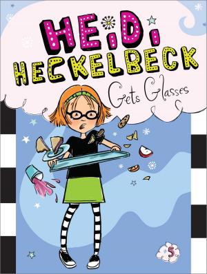 Cover of the book Heidi Heckelbeck Gets Glasses by T S Cherry, Books Tiil