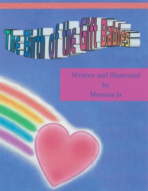 Cover of the book The Birth of the Gift Babies by Sandra M. Dowd