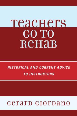 Cover of the book Teachers Go to Rehab by Donald G. Hackmann, Donna M. Schmitt-Oliver, Jaclynn C. Tracy