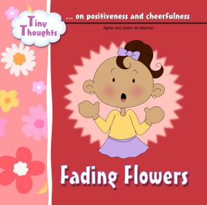 Cover of the book Fading Flowers by Agnes de Bezenac