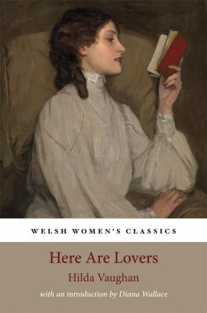 Cover of the book Here Are Lovers by Margaret Redfern