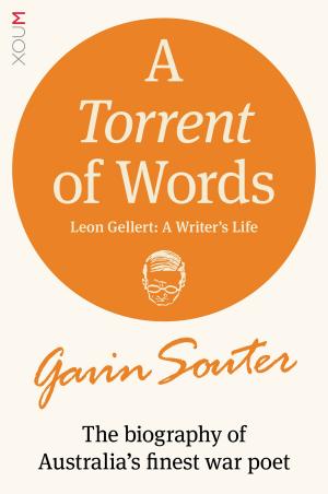 Cover of the book A Torrent of Words: Leon Gellert, A Writer's Life by Christian Dior