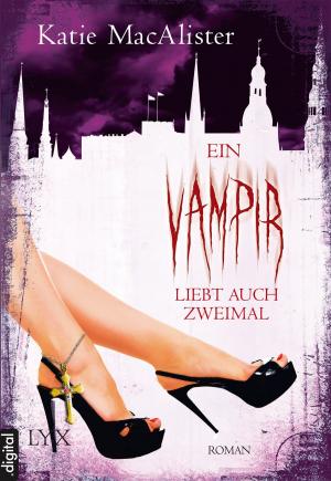 Book cover of Ein Vampir liebt auch zweimal