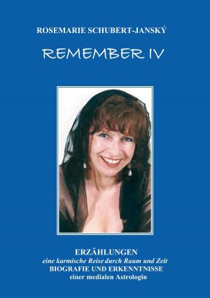 Cover of the book REMEMBER IV by Harry Eilenstein
