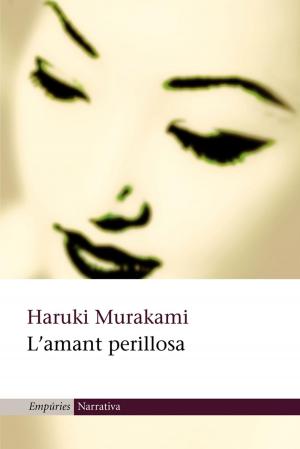 Cover of the book L'amant perillosa by Dolores Redondo