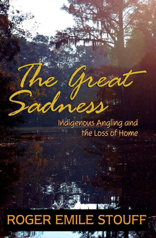 Cover of the book The Great Sadness by Roger Emile Stouff, Shadowfire Books