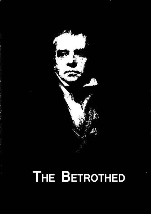 Cover of the book The Betrothed by Sir Walter Scott, Zhingoora Books