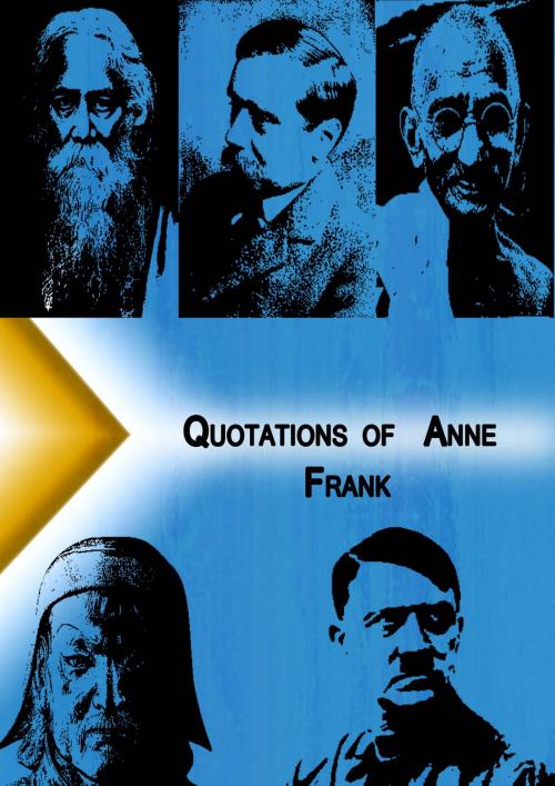 Cover of the book Qoutations of Anne Frank by Quotation Classics, Quotation Classics