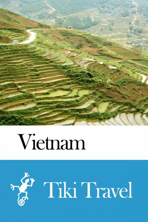 Cover of the book Vietnam Travel Guide - Tiki Travel by Tiki Travel, Tiki Travel