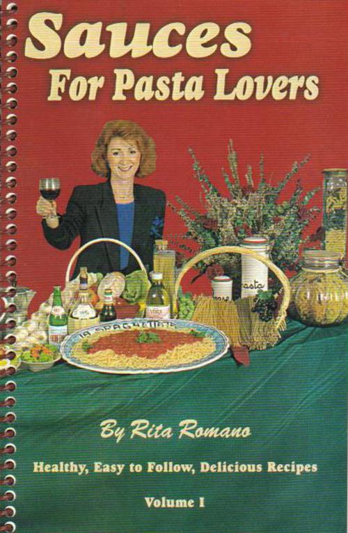 Cover of the book Sauces for Pasta Lovers by Rita Romano, Aida International, LLC