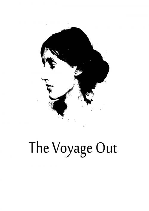 Cover of the book The Voyage Out by Virginia Woolf, Zhingoora Books