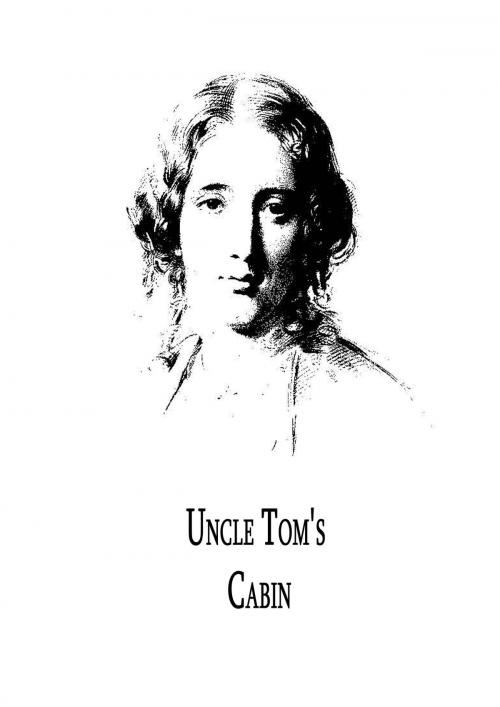 Cover of the book Uncle Tom's Cabin by Harriet Beecher Stowe, Zhingoora Books