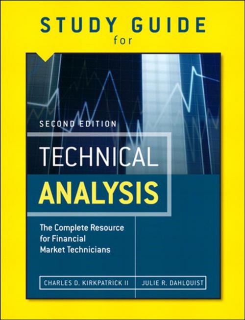 Cover of the book Study Guide for the Second Edition of Technical Analysis by Julie Dahlquist, Charles D. Kirkpatrick II, Pearson Education