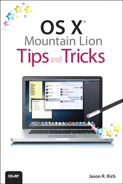 Cover of the book OS X Mountain Lion Tips and Tricks by Jason R. Rich, Pearson Education