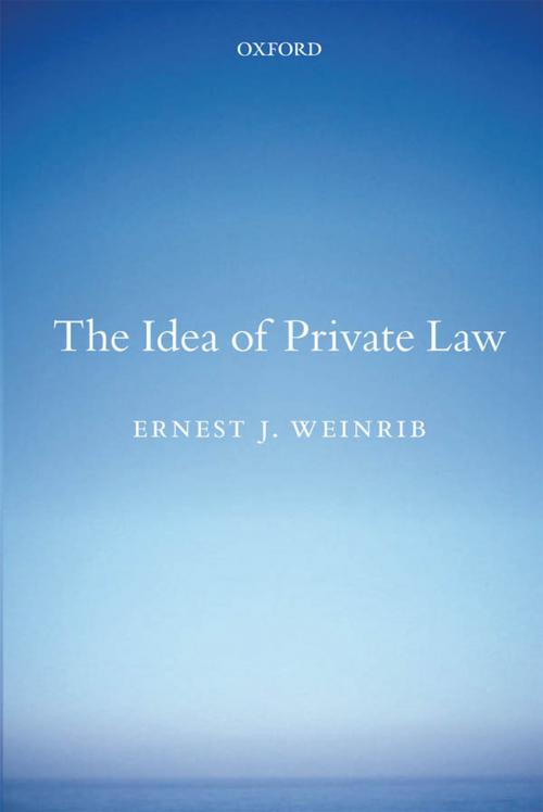 Cover of the book The Idea of Private Law by Ernest J Weinrib, OUP Oxford