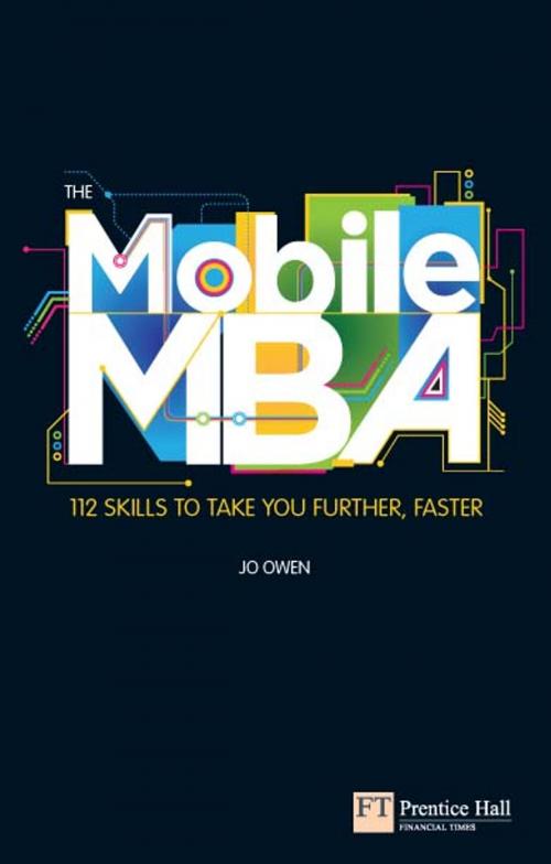 Cover of the book The Mobile MBA by Jo Owen, Pearson Education Limited