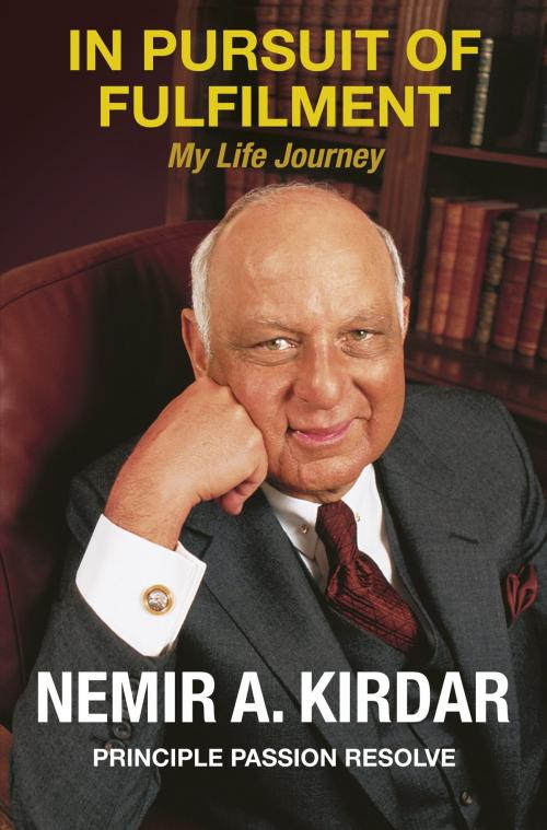 Cover of the book In Pursuit of Fulfilment by Nemir Kirdar, Orion Publishing Group