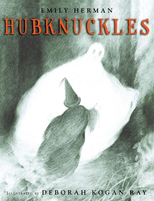 Cover of the book Hubknuckles by Emily Herman, Random House Children's Books