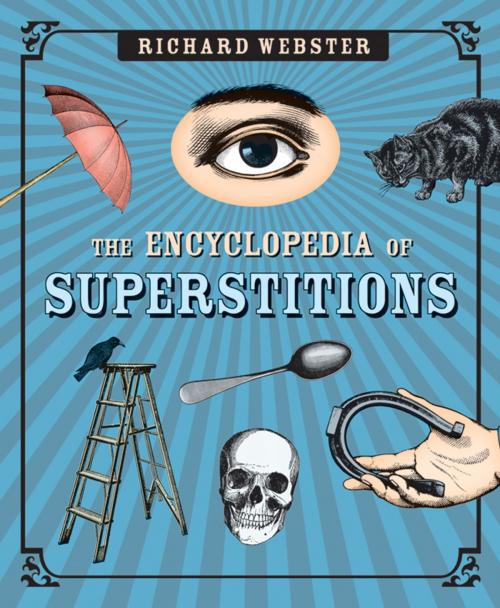 Cover of the book The Encyclopedia of Superstitions by Richard Webster, Llewellyn Worldwide, LTD.