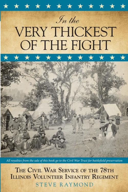 Cover of the book In the Very Thickest of the Fight by Steve Raymond, Globe Pequot Press