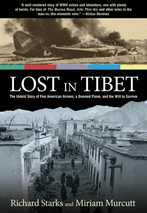 Cover of the book Lost in Tibet by Richard Starks, Miriam Murcutt, Lyons Press