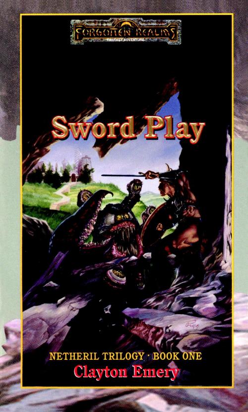 Cover of the book Sword Play by Clayton Emery, Wizards of the Coast Publishing