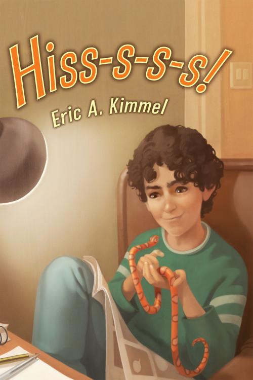 Cover of the book Hiss-s-s-s! by Eric A. Kimmel, Holiday House