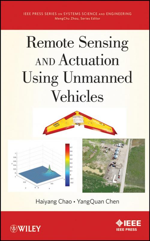 Cover of the book Remote Sensing and Actuation Using Unmanned Vehicles by Haiyang Chao, Yang Chen, Wiley