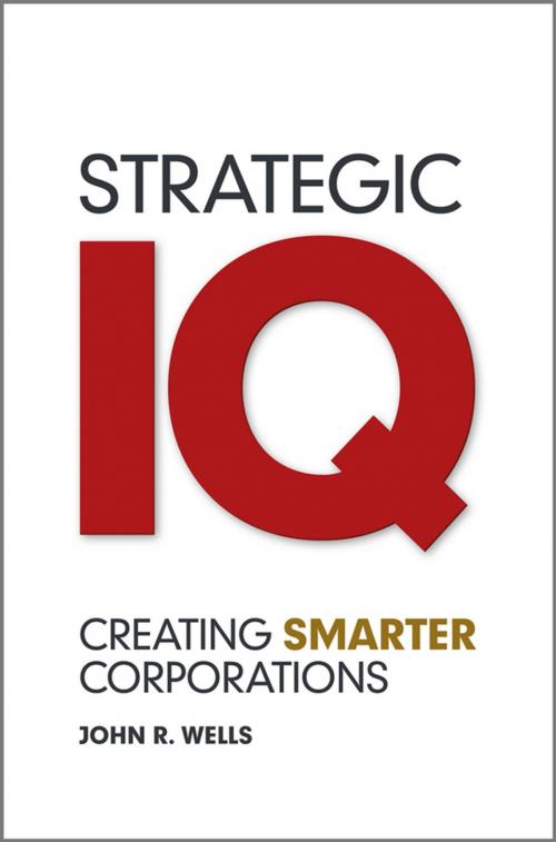 Cover of the book Strategic IQ by John Wells, Wiley