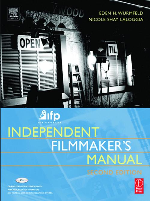 Cover of the book IFP/Los Angeles Independent Filmmaker's Manual by Eden H. Wurmfeld, Nicole Laloggia, Taylor and Francis