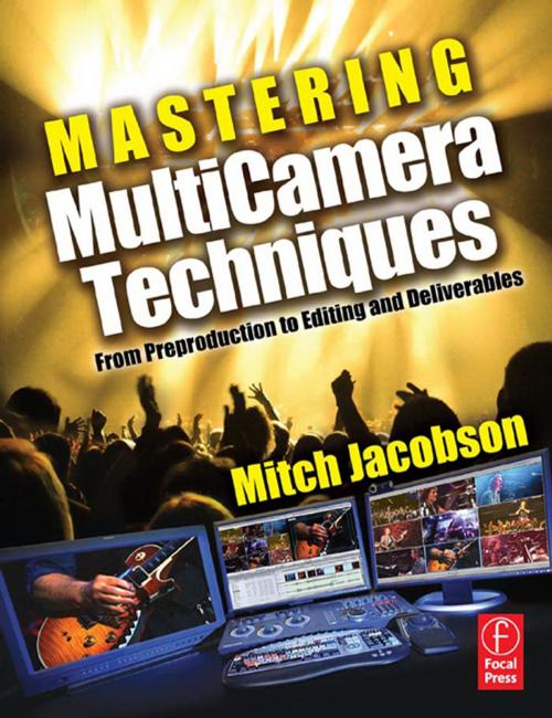 Cover of the book Mastering Multi-Camera Techniques by Mitch Jacobson, Taylor and Francis