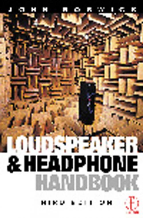 Cover of the book Loudspeaker and Headphone Handbook by , Taylor and Francis