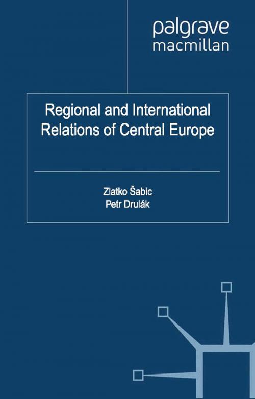 Cover of the book Regional and International Relations of Central Europe by , Palgrave Macmillan UK