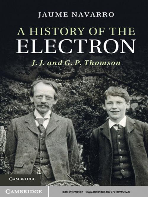 Cover of the book A History of the Electron by Jaume Navarro, Cambridge University Press